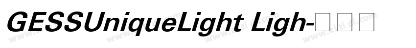 GESSUniqueLight Ligh字体转换